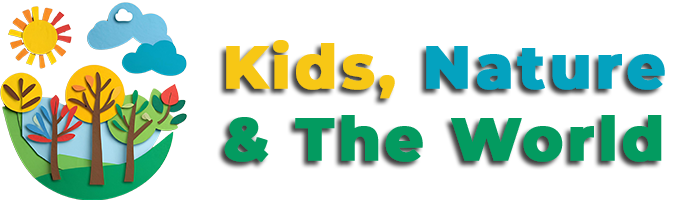 Kids, Nature & The World
